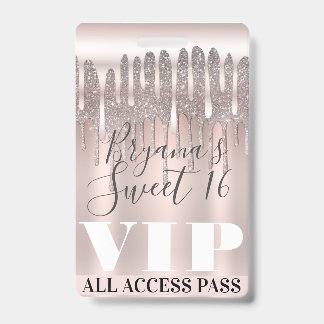 Icy Pink Rose Gold Glitzer Tropfen Sweet 16 VIP Pa Ausweis