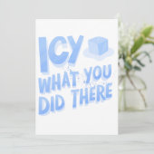 Icy, was du dort getan hast, Funny Einladung (Stehend Vorderseite)