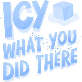 Icy, was du dort getan hast, Funny T-Shirt