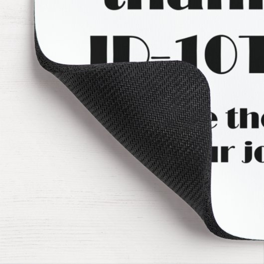 ID10T Dank Mousepad (Ecke)