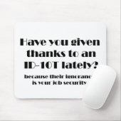 ID10T Dank Mousepad (Mit Mouse)