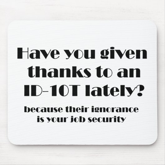 ID10T Dank Mousepad (Vorne)