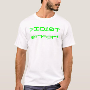 >ID10T Fehler! T-Shirt