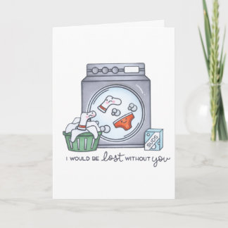 I'd Be Lost Without You Folded Greeting Card Karte