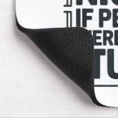 I'd Be Nicer If People Weren't So Stud Mousepad (Ecke)