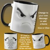 I'd Be Retired!  Add Name Message, Expressive Face Tasse