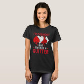 I'd Cash out But I'm Not a Quitter  Casino Gamblin T-Shirt (Vorne ganz)