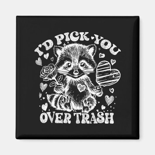 I'd Ck You Over Trash Funny Raccoon Retro Valentin Magnet (Vorne)