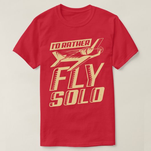 ID eher Fly Solo-Aviator Flugpilotengeschenk T-Shirt (Design vorne)