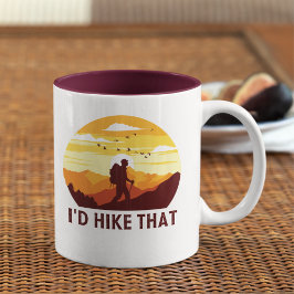 I'd Hike That Funny Hiking  Zweifarbige Tasse