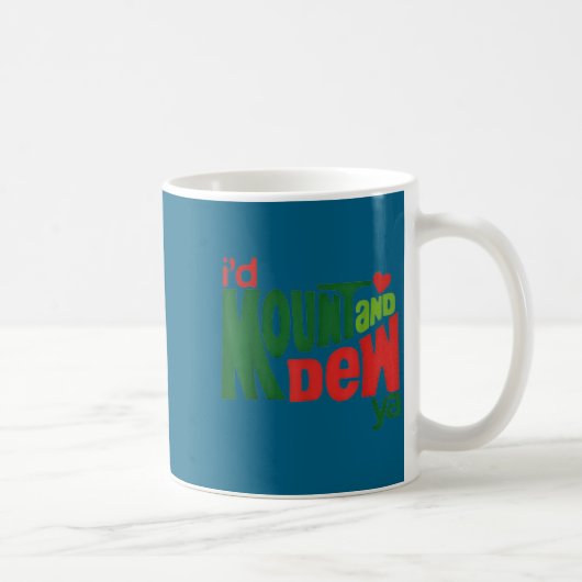 I'd Kount And Dew Ya Kaffeetasse (Rechts)