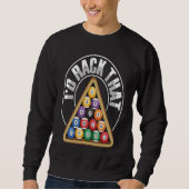 I'd rack that Quote for a Poll player Sweatshirt (Vorderseite)