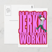 Id Rather B JERKIN Postkarte (Vorne/Hinten)