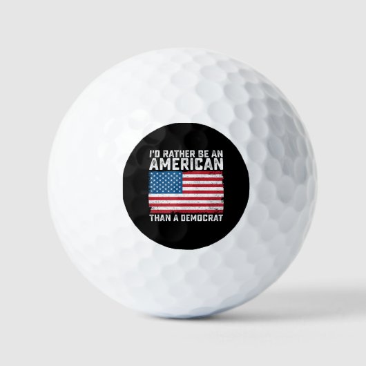 Id Rather Be An American Than A Democrat Golfball (Vorderseite)