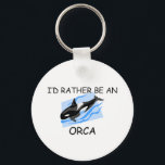 I'd Rather Be An Orca Schlüsselanhänger<br><div class="desc">Use the search tool at my store for other Family Crest merchandise. I'd Rather Be An Orca products avaiable on tshirts, sweatshirts, kids shirts, infant onsies, stickers, magnets, and much more Orca clothing fully customizable to your specifcations. If you like what you see, please link to my store (www.zazzle.com/animalshirts) or...</div>