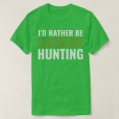 Id Rather Be Armadillo Jagd Funny Armadillo Hun T-Shirt (Design vorne)