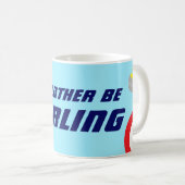 Id Rather Be Curling Fun Ice Sport Kaffeetasse (VorderseiteRechts)
