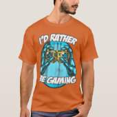 ID Rather Be Gaming Gaming Saying Nerd Geek girl g T-Shirt (Vorderseite)