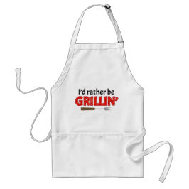 I'd Rather Be Grillin' BBQ Grilling Grill Master Schürze