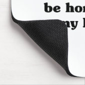 I'd Rather Be Home With My Ferret_ Funny Mousepad (Ecke)