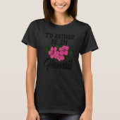 I'd Rather Be In A Hawaii Men Flower Aloha Party T-Shirt (Vorderseite)