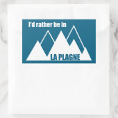 I'd Rather Be In La Plagne France Mountain Rechteckiger Aufkleber (Tasche)