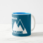 I'd Rather Be In La Plagne France Mountain Zweifarbige Tasse (VorderseiteRechts)