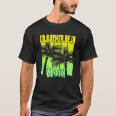I'D Rather Be In Maui T-Shirt (Vorderseite)