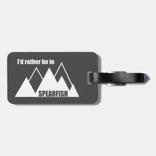 I'd Rather Be In Spearfish South Dakota Mountain Gepäckanhänger (Rückseite horizontal)