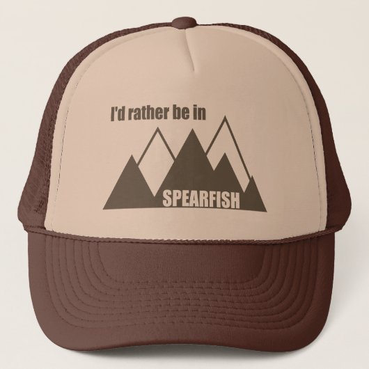 I'd Rather Be In Spearfish South Dakota Mountain Truckerkappe (Vorderseite)