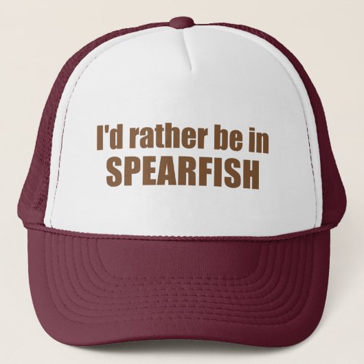 I'd Rather Be In Spearfish South Dakota Truckerkappe (Vorderseite)