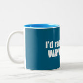 I'd Rather Be In Waynesville North Carolina Zweifarbige Tasse (Links)