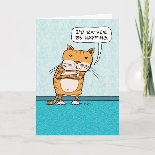 I'd Rather Be Napping Cat Birthday Card Karte (Vorderseite)