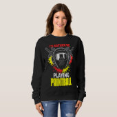 I'd Rather Be Playing Paintball  paintball Sweatshirt (Vorne ganz)