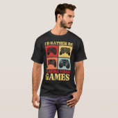 I'd Rather Be Playing Video Games  Retro Gaming Ki T-Shirt (Vorne ganz)