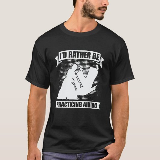 I'd Rather Be Practicing Martial Samurai Fighter A T-Shirt (Vorderseite)