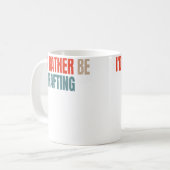I'D Rather Be Rafting Funny Raft Rafting Rafter Kaffeetasse (Vorderseite Links)