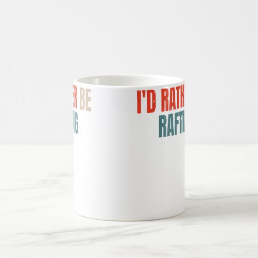 I'D Rather Be Rafting Funny Raft Rafting Rafter Kaffeetasse (Mittel)