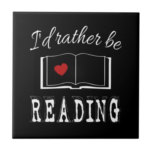 I'd rather be reading fliese (Vorderseite)