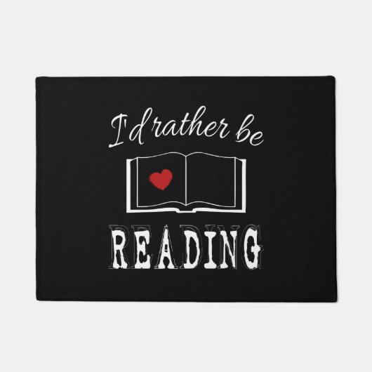 I'd rather be reading fußmatte (Vorderseite)