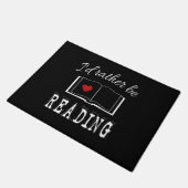 I'd rather be reading fußmatte (Schrägansicht)