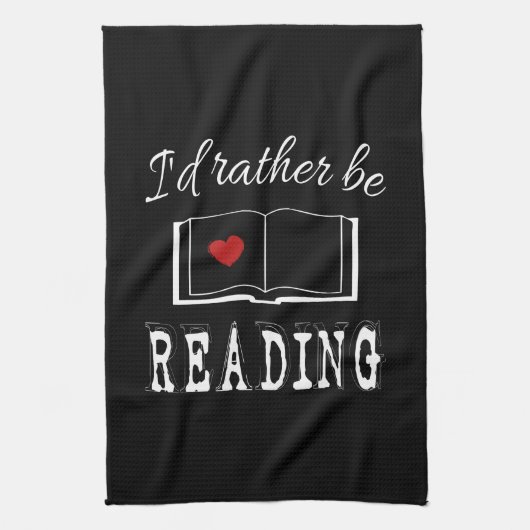 I'd rather be reading handtuch (Vertikal)