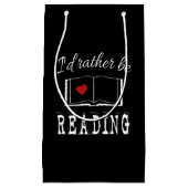 I'd rather be reading kleine geschenktüte (Vorderseite)