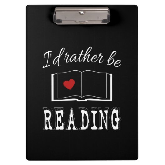 I'd rather be reading klemmbrett (Vorderseite)