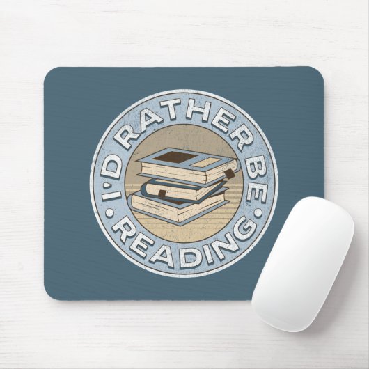 I'd rather be reading mousepad (Mit Mouse)