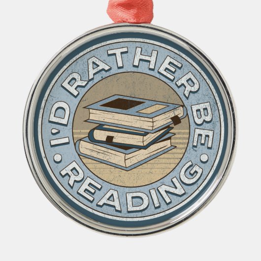 I'd rather be reading ornament aus metall (Vorne)