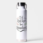I'd Rather Be Reading – Pastel Quote Water Bottle Trinkflasche (Vorne)