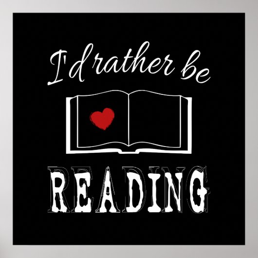I'd rather be reading poster (Vorne)