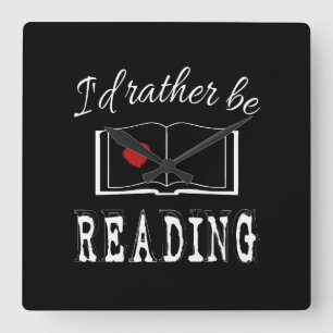 I'd rather be reading quadratische wanduhr