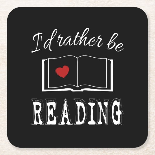 I'd rather be reading rechteckiger pappuntersetzer (Vorderseite)